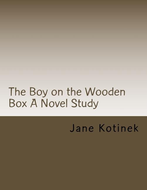 Front cover_The Boy on the Wooden Box A Novel Study