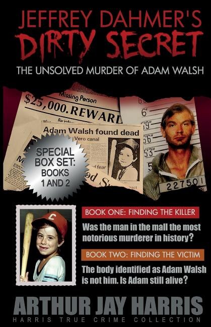 Couverture_The Unsolved Murder of Adam Walsh