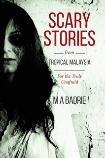 Front cover_Scary Stories from Tropical Malaysia