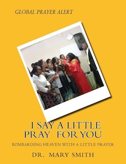 Front cover_I Say a little Prayer for You