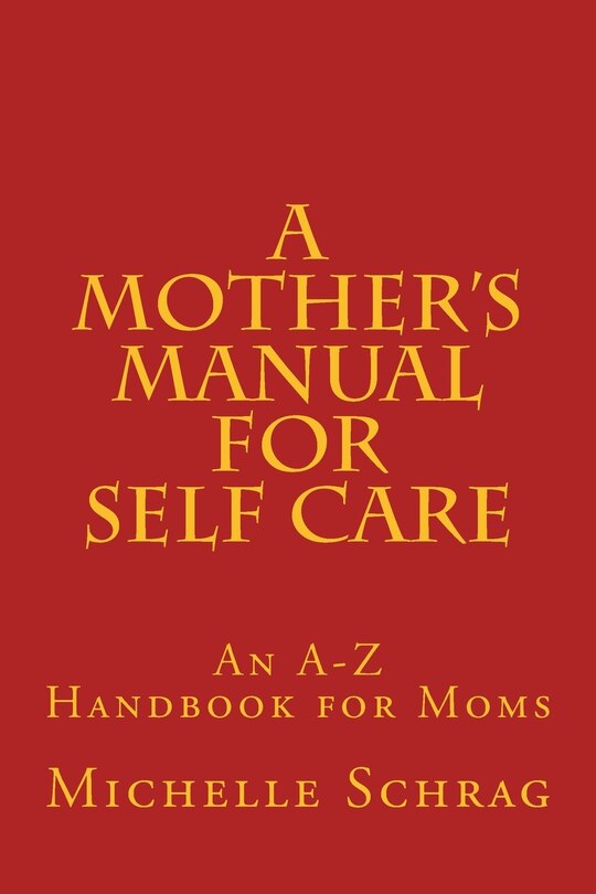 Couverture_A Mother's Manual for Self-Care