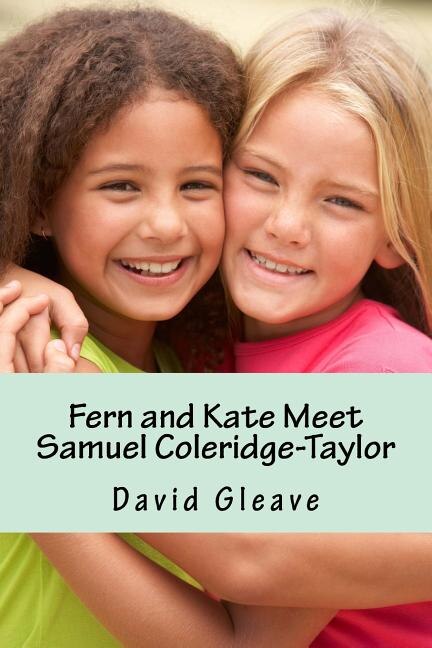 Fern and Kate Meet Samuel Coleridge Taylor