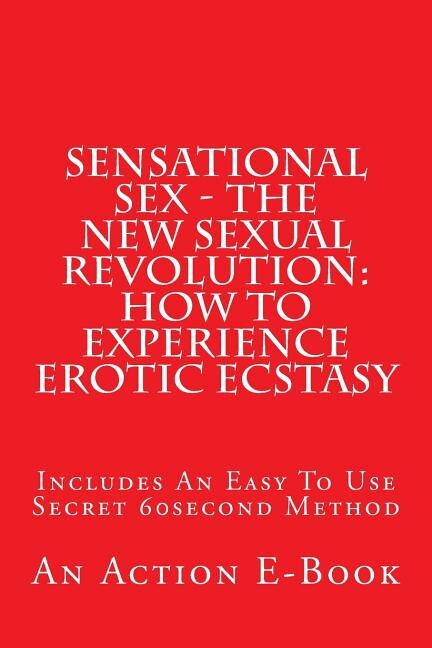 Front cover_Sensational Sex - The New Sexual Revolution