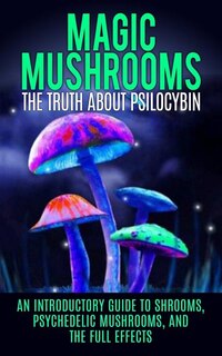 Front cover_Magic Mushrooms