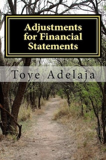 Adjustments for Financial Statements: Adjustments for Accounts