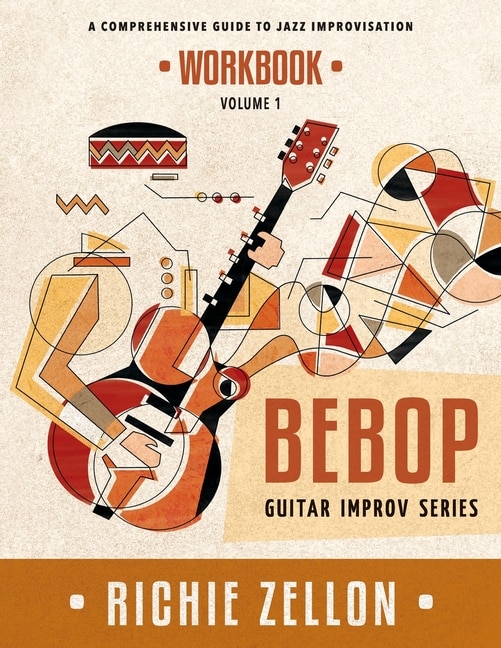 Couverture_The Bebop Guitar Improv Series Vol 1 - Workbook