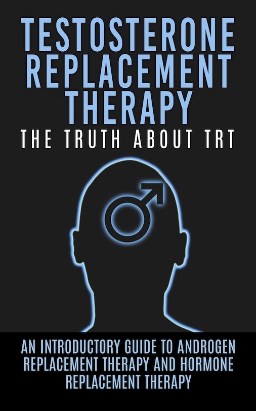 Couverture_Testosterone Replacement Therapy