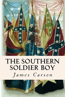 Front cover_The Southern Soldier Boy