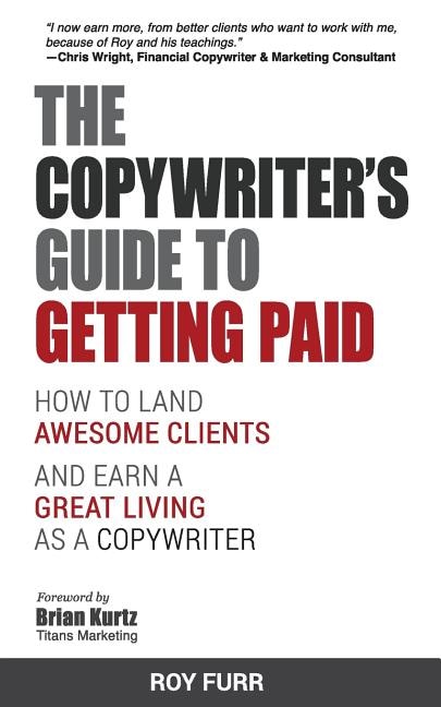 Front cover_The Copywriter's Guide To Getting Paid