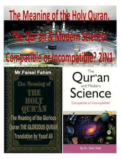Couverture_The Meaning of the Holy Quran, The Qur'an & Modern Science