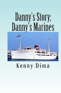 Couverture_Danny's Story; Danny's Marines