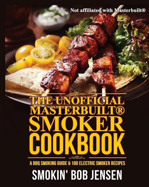 Couverture_The Unofficial Masterbuilt Smoker Cookbook