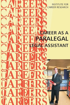 Career As A Paralegal: Legal Assistant