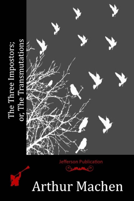 Front cover_The Three Impostors; or, The Transmutations