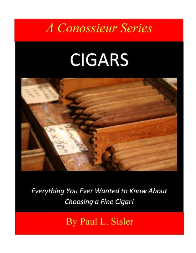 Couverture_Cigars - Everything You Ever Wanted to Know About Choosing a Fine Cigar