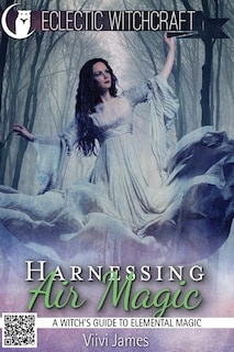 Couverture_Harnessing Air Magic (a Witch's Guide To Elemental Magic)