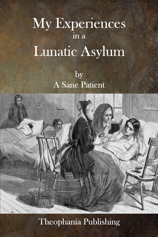 Couverture_My Experiences in a Lunatic Asylum