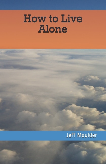 Front cover_How to Live Alone