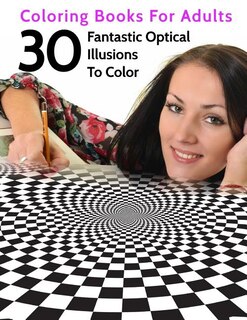 Front cover_30 Fantastic Optical Illusions To Color