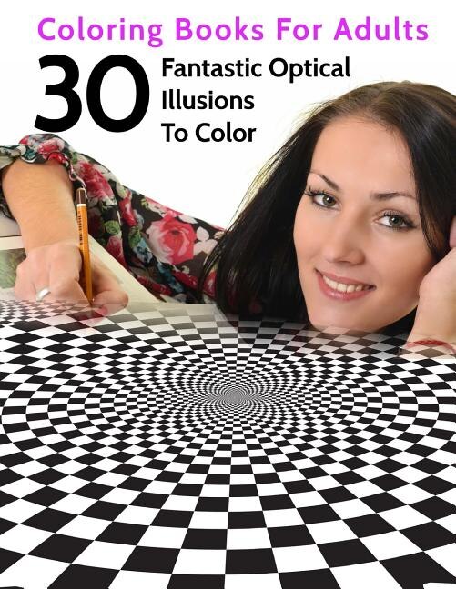Front cover_30 Fantastic Optical Illusions To Color