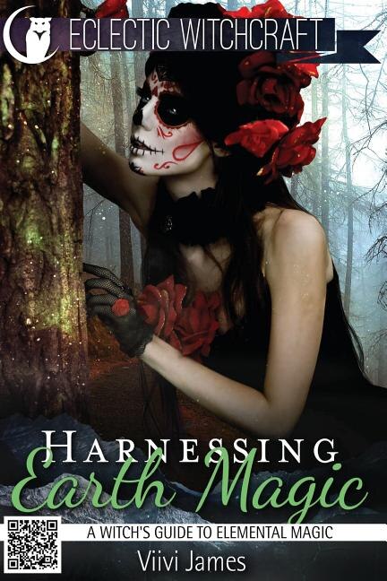 Couverture_Harnessing Earth Magic (a Witch's Guide To Elemental Magic)