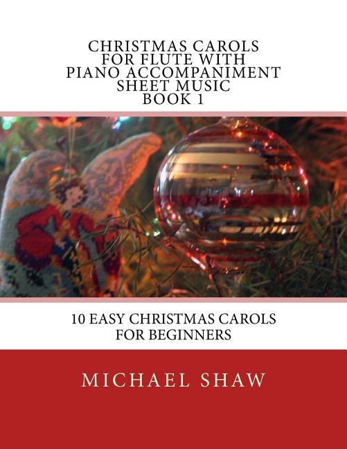 Front cover_Christmas Carols For Flute With Piano Accompaniment Sheet Music Book 1