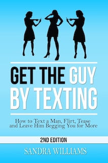 Couverture_Get the Guy by Texting
