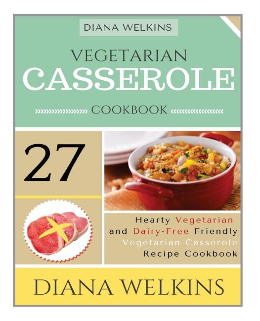 Couverture_Vegetarian Casserole Cookbook