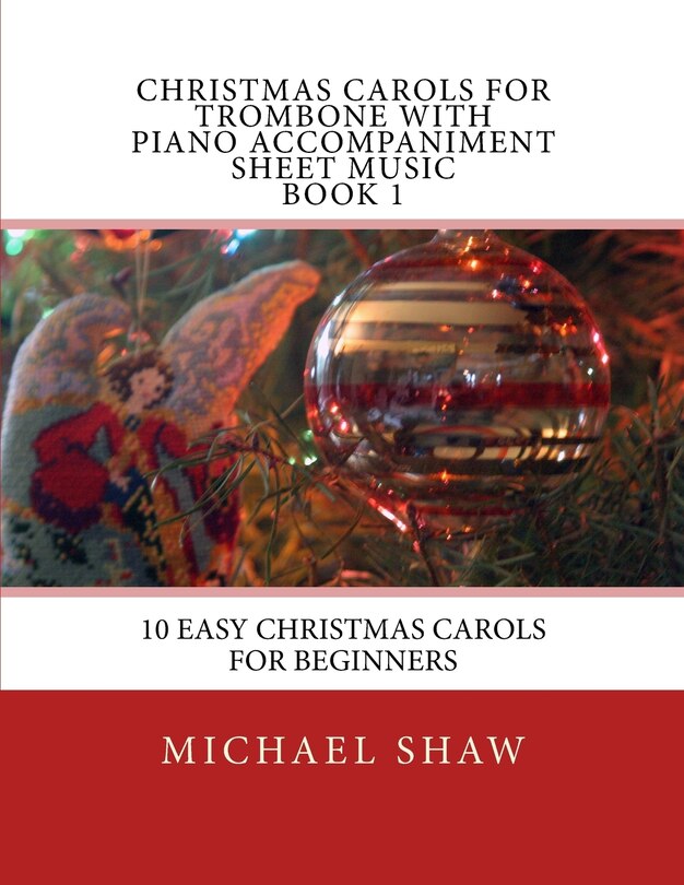 Front cover_Christmas Carols For Trombone With Piano Accompaniment Sheet Music Book 1