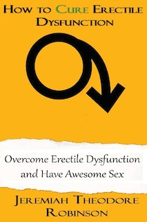 Couverture_How to CURE Erectile Dysfunction