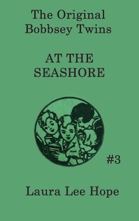 Front cover_The Bobbsey Twins At The Seashore