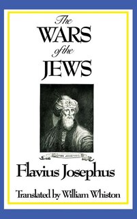 Front cover_The Wars Of The Jews Or History Of The Destruction Of Jerusalem