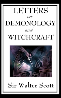 Front cover_Letters On Demonology And Witchcraft