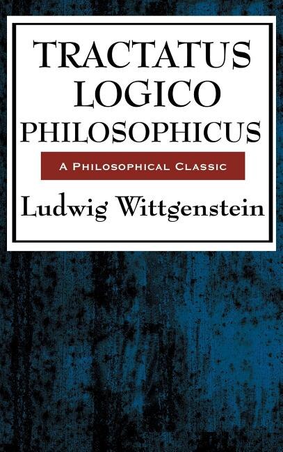 Tractatus Logico Philosophicus