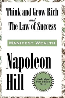 Front cover_Think And Grow Rich And The Law Of Success In Sixteen Lessons