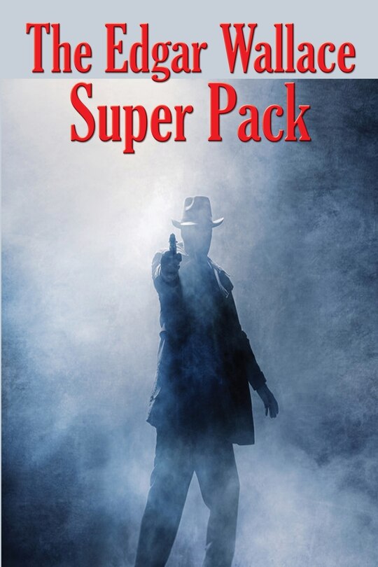 Front cover_The Edgar Wallace Super Pack