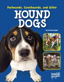 Couverture_Foxhounds, Coonhounds, and Other Hound Dogs