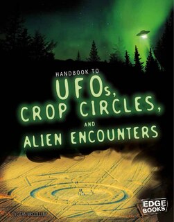 Couverture_Handbook to UFOs, Crop Circles, and Alien Encounters