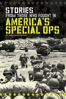 Front cover_Stories from Those Who Fought in America's Special Ops