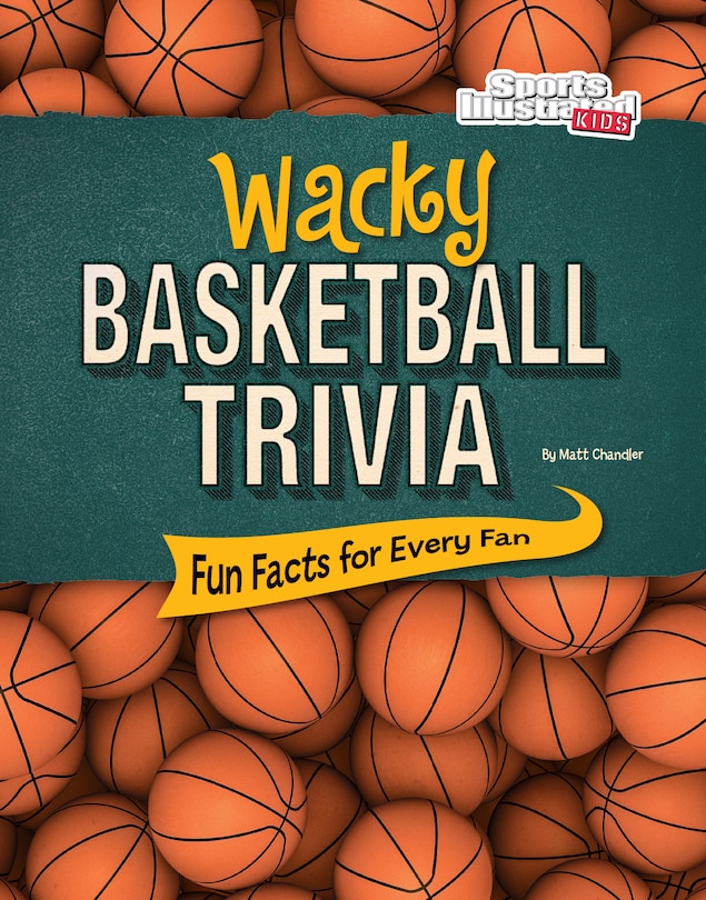 Front cover_Wacky Basketball Trivia