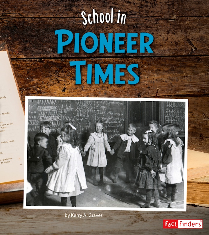 Couverture_School in Pioneer Times