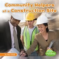 Front cover_Community Helpers at the Construction Site