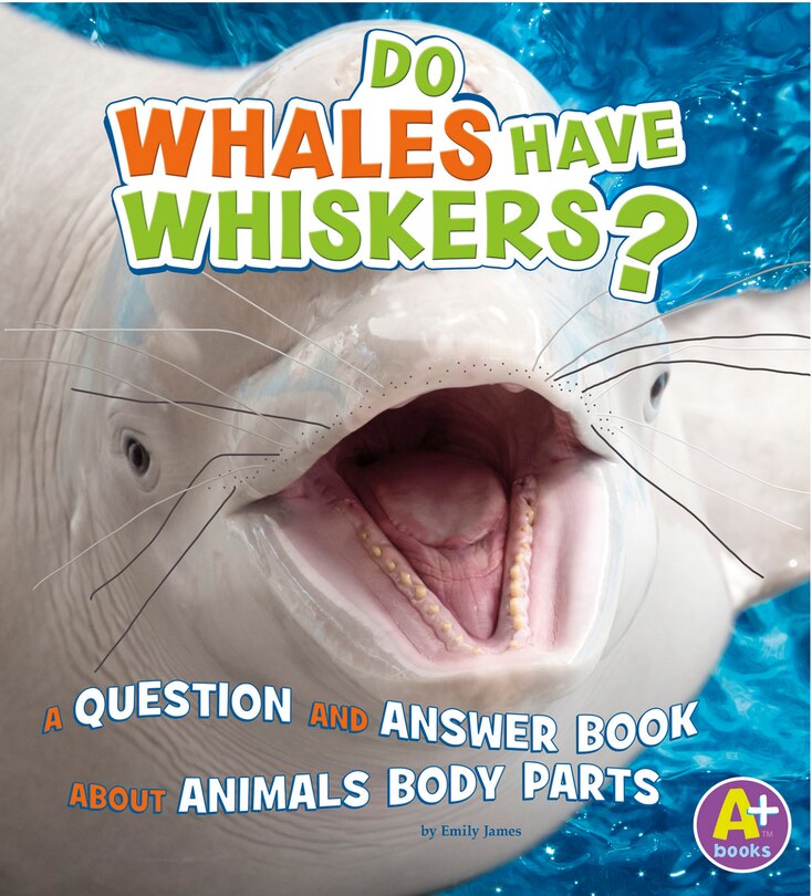 Couverture_Do Whales Have Whiskers?