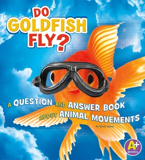 Front cover_Do Goldfish Fly?