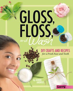 Front cover_Gloss, Floss, and Wash