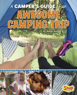 Front cover_A Camper's Guide to an Awesome Camping Trip