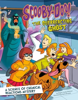 Front cover_Scooby-Doo! A Science of Chemical Reactions Mystery