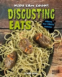 Front cover_Disgusting Eats