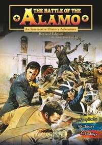 The Battle of the Alamo: An Interactive History Adventure