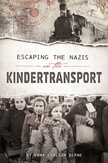 Front cover_Escaping the Nazis on the Kindertransport